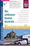 Die sch&ouml;nsten Routen durch die Normandie - Wohnmobil-Tourguide - Gaby G&ouml;lz