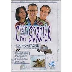 C'est pas sorcier : la montagne, sports en milieu extr�me