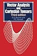 Vector Analysis and Cartesian Tensors, Third edition