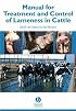 Manual for Treatment and Control of Lameness in Cattle