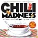 Chili Madness: Second Edition