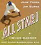 All Star!: Honus Wagner and the Most Famous Baseball Card Ever
