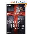 Der Kreuzritter - R�ckkehr: Roman