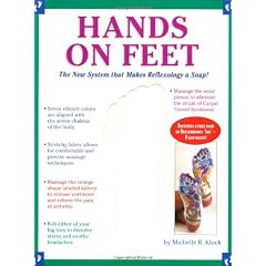 Hands on Feet: The New System That Makes Reflexology a Snap