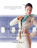 Review CE Publishing  / The Cabin Crew Interview Made Easy - Everything you need to know about being successful at a Flight Attendant interview