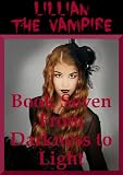 From Darkness to Light: A Young Adult Vampire Romance (Lillian the Vampire (7))