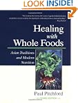 Healing with Whole Foods: Asian Tradi...