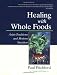 Healing with Whole Foods: Asian Traditions and Modern Nutrition
