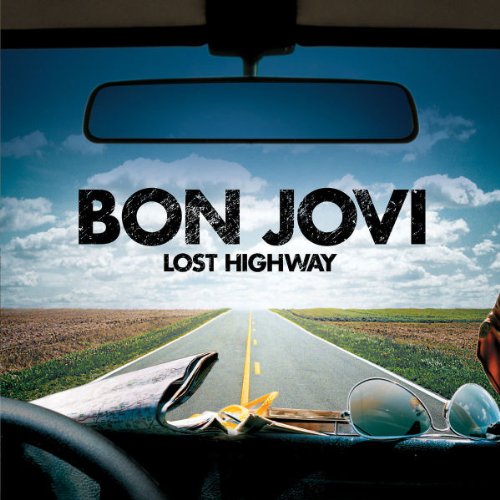 Bon Jovi - Lost Highway (bonus disc: The Concert) - Zortam Music