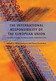 International responsibility of the European Union : European and International Perspectives