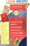 The Complete Book of Chinese Health & Healing: Guarding the Three Treasures