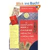 Complete Book of Chinese Health: Guarding the Three Treasures