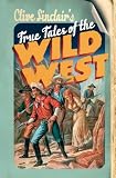 Cover of Clive Sinclair's True Tales of the Wild West by Clive Sinclair 0330426435
