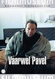 Farewell Pavel ( Vaarwel Pavel ) ( Lebwohl Pavel ) [ NON-USA FORMAT, PAL, Reg.2 Import - Netherlands ]