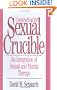 Constructing The Sexual Crucible