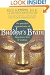 Buddha's Brain: The Practical Neurosc...