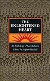 The enlightened heart : an anthology of sacred poetry