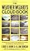 The Weather Wizard's Cloud Book: A Unique Way to Predict the Weather Accurately and Easily by Reading the Clouds