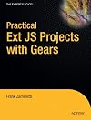 Practical Ext JS Projects with Gears (Practical Projects)