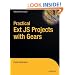 Practical Ext JS Projects with Gears (Expert's Voice in Web Development)