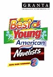 Granta 97: Best of Young American Novelists 2