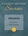 Book Classic Edition Sources: Education, 4/e (Classic Edition Sources)