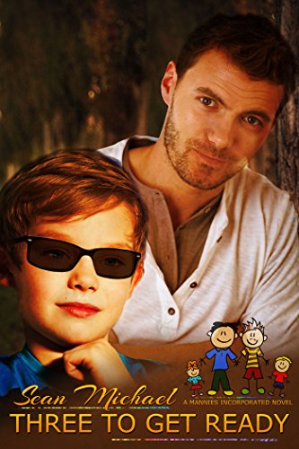 Three to Get Ready: a Mannies Incorporated novel