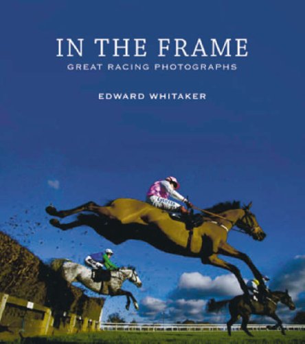 In the Frame: Great Racing Photographs