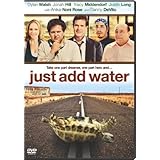 Just Add Water (2008)