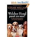 Welcher Hund passt zu uns?: Ein Beziehungsratgeber f�r Familie und Hund