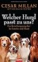 Welcher Hund passt zu uns?: Ein Beziehungsratgeber f�r Familie und Hund
