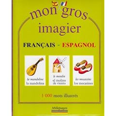 Mon gros imagier fran�ais-espagnol