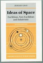 Ideas of Space: Euclidean, non-Euclidean, and Relativistic Ideas of Space: Euclidean, non-Euclidean, and Relativistic