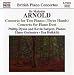 Classical Music : Arnold: Concerto for Two Pianos (Three Hands); Concerto for Piano Duet