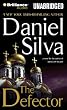 The Defector (Gabriel Allon Series)