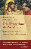 Produkt-Bild: Das Evangelium des Verr&auml;ters: Judas und der Kampf um das wahre Christentum
