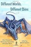 Different Worlds, Different Skins: Humanity's Encounters with Other Races