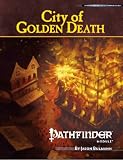 Pathfinder Module: City of Golden Death