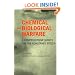 Chemical and Biological Warfare: A Comprehensive Survey for the Concerned Citizen