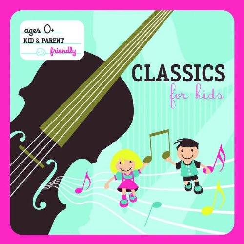 Classics For Kids [Edizione: Francia]