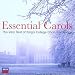 Music : Essential Carols - The Very Best of King's College, Cambridge