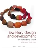 Jewellery design and development : from concept to object