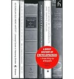 A brief history of encyclopedias : from Pliny to Wikipedia