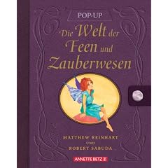 Die Welt der Feen und Zauberwesen: Pop-up