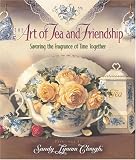 The Art of Tea and Friendship: Savoring the Fragrance of Time Together