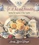 The Art of Tea and Friendship: Savoring the Fragrance of Time Together