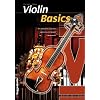 Violin Basics: Die Anf�ngerschule f�r Violine!