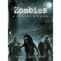 Zombies: A Hunter's Guide (General Military)