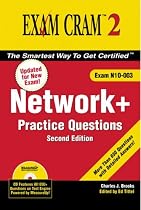 Network+ Certification Practice Questions Exam Cram 2 (Exam N10-003) (2nd Edition)