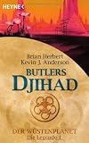 Butlers Djihad: Der W�stenplanet - Die Legende 01